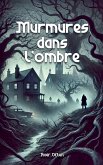Murmures dans l'ombre Murmures dans l'ombre