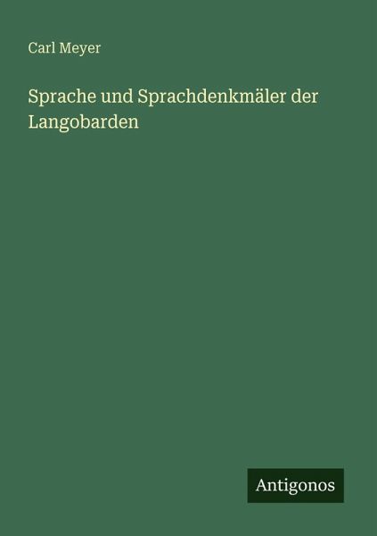 Sprache und Sprachdenkmäler der Langobarden