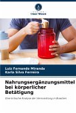 Nahrungsergänzungsmittel bei körperlicher Betätigung