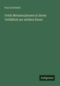 Cover Ovids Metamorphosen in ihrem Verhältnis zur antiken Kunst