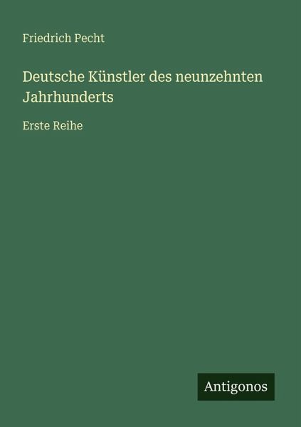 Deutsche Künstler des neunzehnten Jahrhunderts