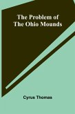 The Problem of the Ohio Mounds