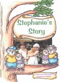 Stephanie's Story Stephanie's Story