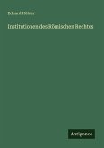 Institutionen des Römischen Rechtes