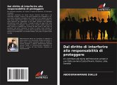 Dal diritto di interferire alla responsabilità di proteggere Dal diritto di interferire alla responsabilità di proteggere