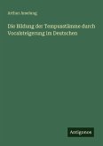 Die Bildung der Tempusstämme durch Vocalsteigerung im Deutschen