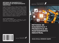 MÉTODOS DE DIAGNÓSTICO Y PRONÓSTICO EN MANTENIMIENTO INDUSTRIAL - Ngnassi Djami, Aslain Brisco