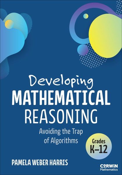 Developing Mathematical Reasoning Developing Mathematical Reasoning