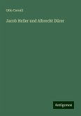 Jacob Heller und Albrecht Dürer