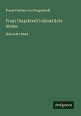 Franz Dingelstedt's sämmtliche Werke