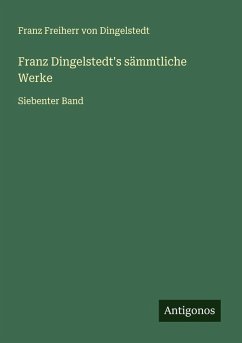 Cover Franz Dingelstedt's sämmtliche Werke