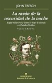 La razón de la oscuridad de la noche La razón de la oscuridad de la noche