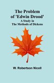 The Problem of 'Edwin Drood' The Problem of 'Edwin Drood'