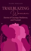 Trailblazing Women Trailblazing Women