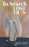 In Search of the Lost Eros In Search of the Lost Eros