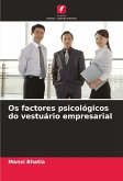 Os factores psicológicos do vestuário empresarial Os factores psicológicos do vestuário empresarial
