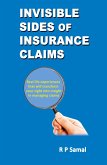 Invisible Sides of Insurance Claims Invisible Sides of Insurance Claims