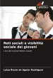 Reti sociali e visibilità sociale dei... - Bild 1