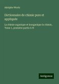 Dictionnaire de chimie pure et appliquée Dictionnaire de chimie pure et appliquée