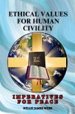 Ethical Values For Human Civility Ethical Values For Human Civility