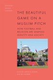 The Beautiful Game on a Muslim Pitch