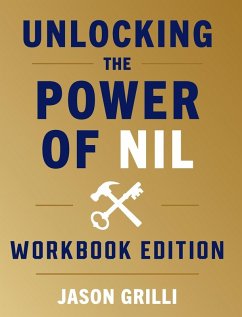 Unlocking the Power of NIL - Grilli, Jason