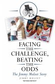 Facing the Challenge, Beating the Odds Facing the Challenge, Beating the Odds