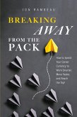 Breaking Away From The Pack Breaking Away From The Pack