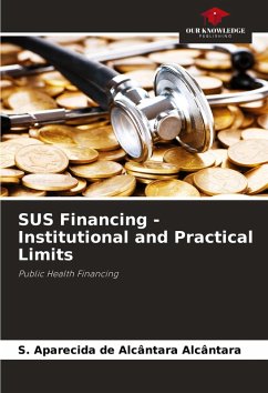 Cover SUS Financing - Institutional and Practical Limits