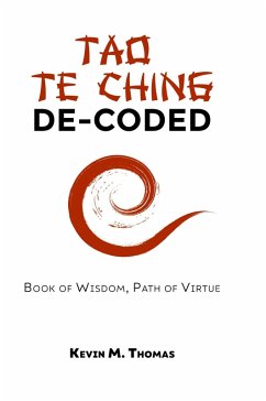 Tao Te Ching De-Coded - Thomas, Kevin M
