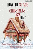 How to Stage Christmas at Home