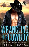 Wrangling Her Cowboy Wrangling Her Cowboy