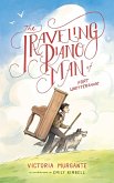 The Traveling Piano Man of Fort Whettershire The Traveling Piano Man of Fort Whettershire