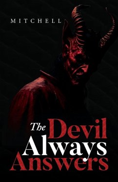 The Devil Always Answers - Mitchell, John Ivor