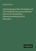 Untersuchungen über die Quellen und das Verhältniss der provencalischen und und der lateinischen Lebensbeschreibung des Hl. Honoratus Untersuchungen über die Quellen und das Verhältniss der provencalischen und und der lateinischen Lebensbeschreibung des Hl. Honoratus