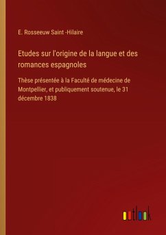 Cover Etudes sur l'origine de la langue et des romances espagnoles