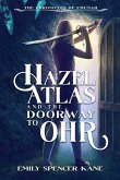 Hazel Atlas and the Doorway to Ohr Hazel Atlas and the Doorway to Ohr