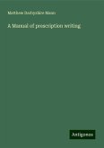 A Manual of prescription writing