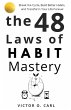 The 48 Laws of Habit Mastery - Bild 1