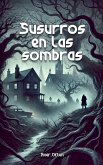 Susurros en las sombras Susurros en las sombras