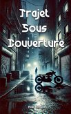 Trajet Sous Couverture Trajet Sous Couverture