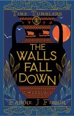 The Walls Fall Down The Walls Fall Down