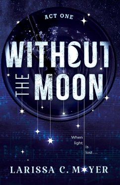Without the Moon (Act One) Cover Without the Moon (Act One)