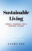 Sustainable Living Sustainable Living