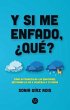 Y si me enfado, ¿qué? - Bild 1