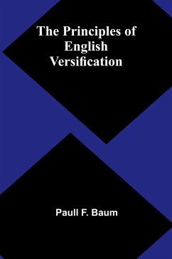 The Principles of English Versification - F. Baum, Paull