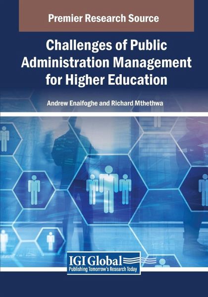 Challenges of Public Administration Management for Higher Education Challenges of Public Administration Management for Higher Education