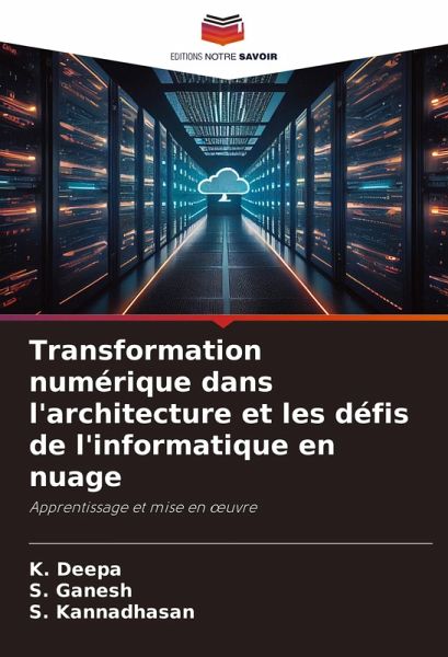 Transformation numérique dans l'architecture et les défis de l'informatique en nuage Transformation numérique dans l'architecture et les défis de l'informatique en nuage