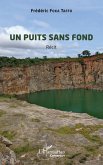 Un puits sans fond Un puits sans fond