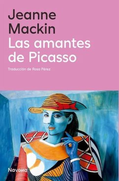 Las Amantes de Picasso - Mackin, Jeanne